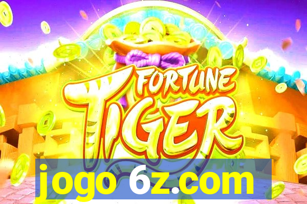 jogo 6z.com